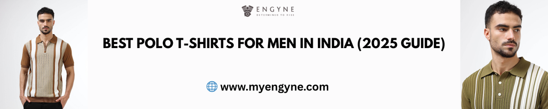 Best Polo T-Shirts for Men in India (2025 Guide)